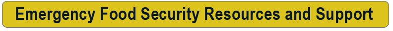 Emergency Food Security Resources and Support